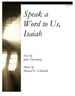 Speak a Word to Us, Isaiah